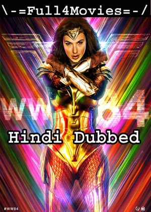 Wonder Woman 2: 1984 (2020) HDRip [Hindi Dubbed]