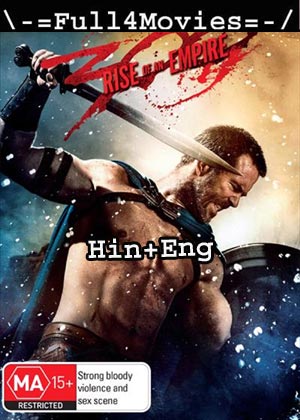 300: Rise of an Empire (2014) HDRip [Hindi Dub + English]