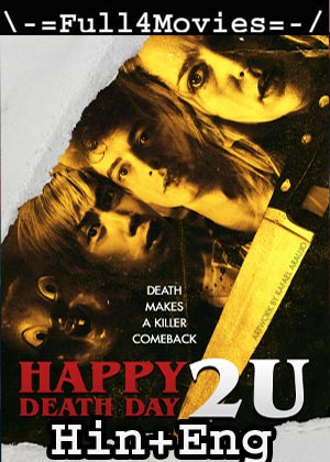 Happy Death Day 2U (2019) HDRip [Hindi Dubbed + English]