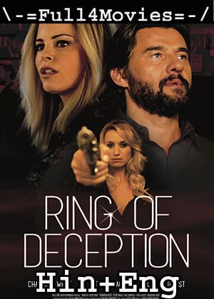 Ring of Deception (2017) HDRip [Hindi Dubbed + English]