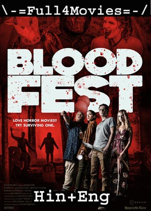 Blood Fest (2018) HDRip [Hindi Dubbed + English]