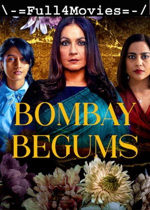 Bombay Begums – Season 1 (2021) HDRip [EP 1 TO 6] [Hindi]