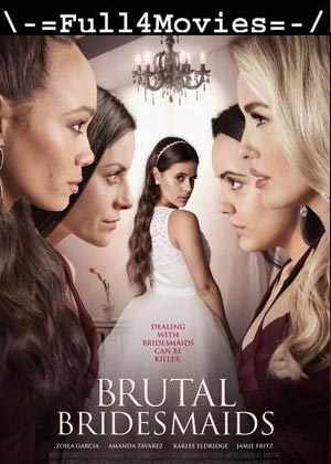 Brutal Bridesmaids (2021) HDRip [English]