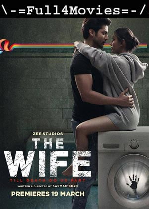 The Wife (2021) 720p | 480p WEB-HDRip [Hindi]