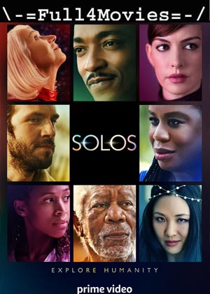 Solos – Season 1 (2021) 720p | 480p WEB-HDRip [English]