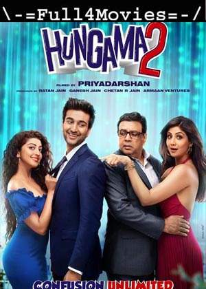 Hungama 2 (2021) 1080p | 720p | 480p WEB-HDRip [Hindi]