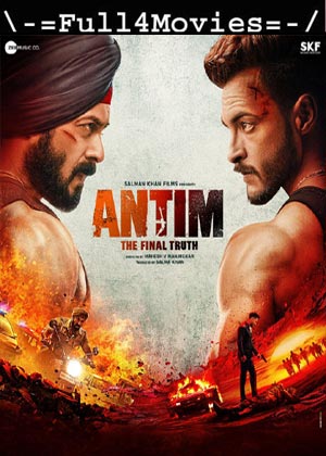 Antim The Final Truth (2021) 1080p | 720p | 480p WEB-HDRip [Hindi]