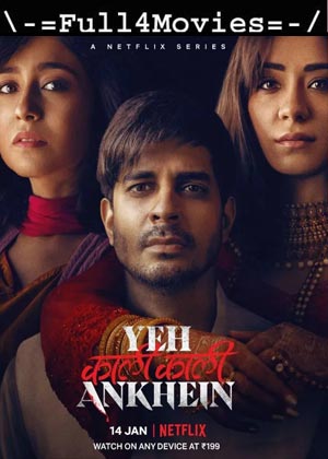 Yeh Kaali Kaali Ankhein – Season 1 (2022) WEB-HDRip [EP 1 to 8] [Hindi]