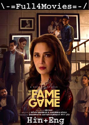 The Fame Game – Season 1 (2022) WEB-HDRip [EP 1 to 08] [Hindi ORG (DD 5.1) + English]