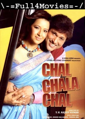 Chal Chala Chal (2009) 720p | 480p WEB-HDRip [Hindi ORG (DD 2.0)]