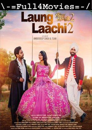 Laung Laachi 2 (2022) 1080p | 720p | 480p WEB-HDRip [Punjabi (DD2.0)] HEVC