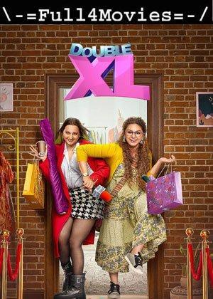 Double XL (2022) 1080p | 720p | 480p Pre-DVDRip [Hindi (DD2.0)]