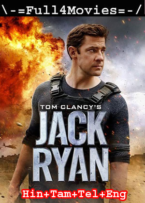 Tom Clancys Jack Ryan – Season 1 (2022) WEB-DL [EP 1 to 8] Multi Audio [Hindi + Tamil + Telugu + English]