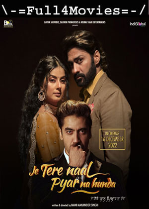 Je Tere Naal Pyar Na Hunda (2022) 1080p | 720p | 480p WEB HDRip [Punjabi (DD5.1)]