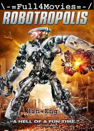 Robotropolis (2011) 720p | 480p BluRay [Hindi + English (DD2.0)]